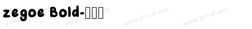 zegoe Bold字体转换